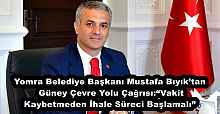 Yomra Belediye Başkanı Mustafa Bıyık’tan Güney Çevre Yolu Çağrısı: “Vakit Kaybetmeden İhale Süreci Başlamalı”