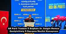 AK Parti Trabzon İl Başkanı Dr. Sezgin Mumcu Genişletilmiş İl Danışma Meclisi Konuşması