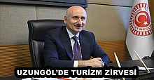 UZUNGÖL’DE TURİZM ZİRVESİ