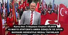 Kamu-Sen İl Başkanı Coşkun DİLBER 19 MAYIS ATATÜRK’ü ANMA GENÇLİK VE SPOR BAYRAMI NEDENİYLE MESAJ YAYIMLADI