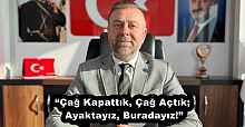 “Çağ Kapattık, Çağ Açtık; Ayaktayız, Buradayız!”