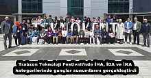 Trabzon Teknoloji Festivali’nde İHA, İDA ve İKA kategorilerinde gençler sunumlarını gerçekleştirdi