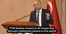TTSO Başkan Yardımcısı Ali Haydar Baş akaryakıt sektörünün taleplerini dile getirdi