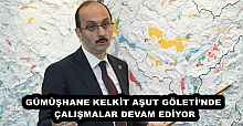 GÜMÜŞHANE KELKİT AŞUT GÖLETİ’NDE ÇALIŞMALAR DEVAM EDİYOR
