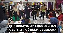 ÇUKURÇAYIR ANAOKULUNDAN AİLE YILINA ÖRNEK UYGULAMA!