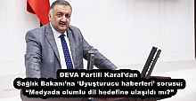 DEVA Partili Karal’dan Sağlık Bakanı’na ‘Uyuşturucu haberleri’ sorusu: “Medyada olumlu dil hedefine ulaşıldı mı?”