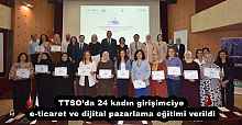 TTSO’da 24 kadın girişimciye e-ticaret ve dijital pazarlama eğitimi verildi