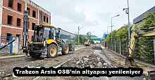 Trabzon Arsin OSB’nin altyapısı yenileniyor