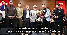ORTAHİSAR BELEDİYESİ’NİN SANATA VE SANATÇIYA DESTEĞİ SÜRÜYOR