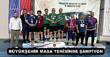 BÜYÜKŞEHİR MASA TENİSİNDE ŞAMPİYON