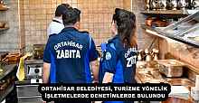 ORTAHİSAR BELEDİYESİ, TURİZME YÖNELİK İŞLETMELERDE DENETİMLERDE BULUNDU