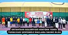 ORTAHİSAR BELEDİYESİ ATATÜRK TENİS TURNUVASI ÇEKİŞMELİ MAÇLARA SAHNE OLDU