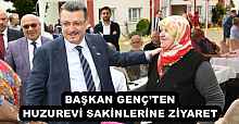 BAŞKAN GENÇ’TEN HUZUREVİ SAKİNLERİNE ZİYARET
