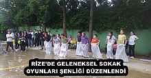 RİZE’DE GELENEKSEL SOKAK OYUNLARI ŞENLİĞİ DÜZENLENDİ