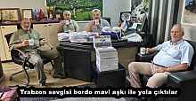 Trabzon sevgisi bordo mavi aşkı ile yola çıktılar 