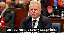 ZORLU’NUN ‘DAVET’ ELEŞTİRİSİ 