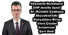 Akçaabat Belediyesi  CHP meclis üyesi  Dr. Mustafa Çankaya:  Akçaabat'taki  Kavşaklara Biran  önce Çözüm bulunması   Şart Dedi