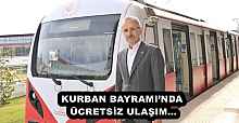 KURBAN BAYRAMI’NDA ÜCRETSİZ ULAŞIM…