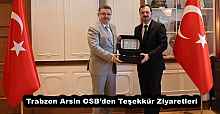 Trabzon Arsin OSB’den Teşekkür Ziyaretleri