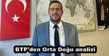 BTP'den Orta Doğu analizi