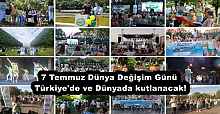 7 Temmuz Dünya Değişim Günü Türkiye'de ve Dünyada kutlanacak!