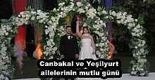 Canbakal ve Yeşilyurt ailelerinin mutlu günü