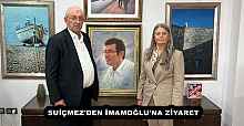 SUİÇMEZ'DEN İMAMOĞLU'NA ZİYARET