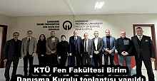 KTÜ Fen Fakültesi Birim Danışma Kurulu toplantısı yapıldı
