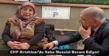 CHP Ortahisar’da Saha Mesaisi Devam Ediyor!