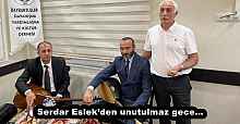 Serdar Eslek’den unutulmaz gece…