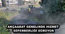 AKÇAABAT GENELINDE HIZMET SEFERBERLİĞİ SÜRÜYOR