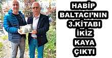 HABİP BALTACI’NIN 3.KİTABI İKİZ KAYA ÇIKTI