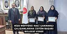 RİZE MÜFTÜSÜ NACİ ÇAKMAKÇI ÇALIŞANLARINA ÜSTÜN BAŞARI BELGESİ VERDİ