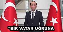 "BİR VATAN UĞRUNA