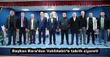 Başkan Kara’dan Vakfıkebir’e tebrik ziyareti