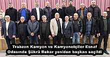 Trabzon Kamyon ve Kamyonetçiler Esnaf Odasında Şükrü Bekar yeniden başkan seçildi