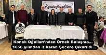 Konak Oğulları’ndan Örnek Buluşma…  1658 yılından itibaren Şecere Çıkarıldı…