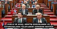 ZORLU VE AKAÇ, KENTİN SORUNLARINI VE VATANDAŞLARIN TALEPLERİNİ GÜNDEME GETİRDİ