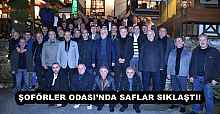 ŞOFÖRLER ODASI’NDA SAFLAR SIKLAŞTI!