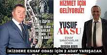 İKİZDERE ESNAF ODASI İÇİN 2 ADAY YARIŞACAK