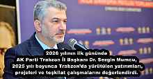 2026 yılının ilk gününde AK Parti Trabzon İl Başkanı Dr. Sezgin Mumcu, 2025 yılı boyunca Trabzon’da yürütülen yatırımları, projeleri ve teşkilat çalışmalarını değerlendirdi.