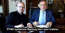 TTSO üyelerine Ramsey'den özel indirim