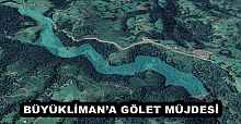 BÜYÜKLİMAN’A GÖLET MÜJDESİ