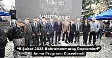 “6 Şubat 2023 Kahramanmaraş Depremleri” Anma Programı Düzenlendi