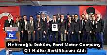 Hekimoğlu Döküm, Ford Motor Company Q1 Kalite Sertifikasını Aldı
