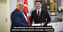 ORTAHİSAR’IN BURS KAMPANYASINA PAZARCI ESNAFINDAN ANLAMLI DESTEK