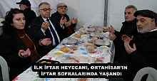İLK İFTAR HEYECANI, ORTAHİSAR’IN İFTAR SOFRALARINDA YAŞANDI