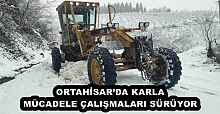 ORTAHİSAR’DA KARLA MÜCADELE ÇALIŞMALARI SÜRÜYOR