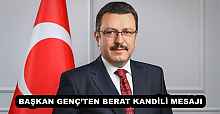 BAŞKAN GENÇ’TEN BERAT KANDİLİ MESAJI
