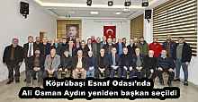 Köprübaşı Esnaf Odası’nda Ali Osman Aydın yeniden başkan seçildi